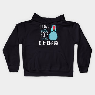 I love cute bois with big BEAKS, Funny Blue Indian Ringneck Kids Hoodie